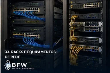 Racks e Equipamentos de Rede